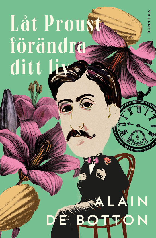 L t Proust F r ndra Ditt Liv Volante En Klokare Roligare V rld